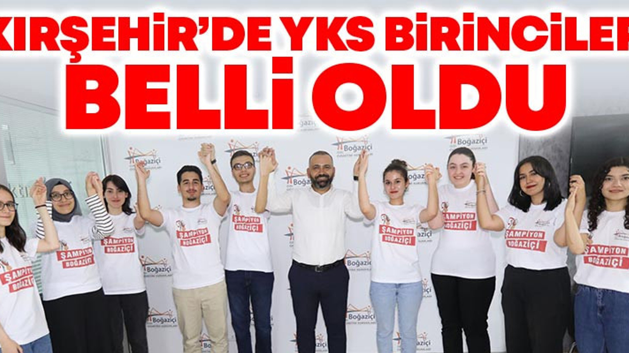 Kırşehir YKS birincileri konuştu