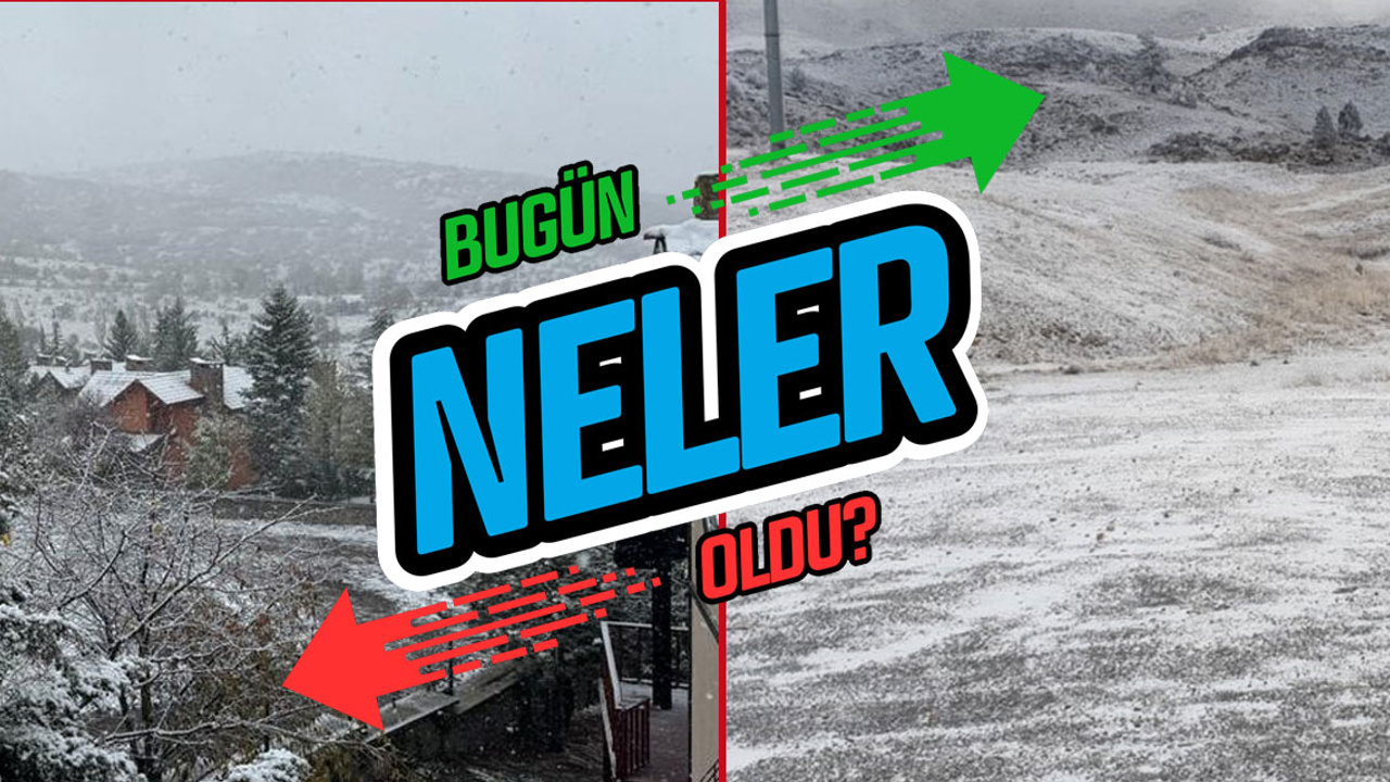 Bugün neler oldu? 19 Kasım'da öne çıkanlar