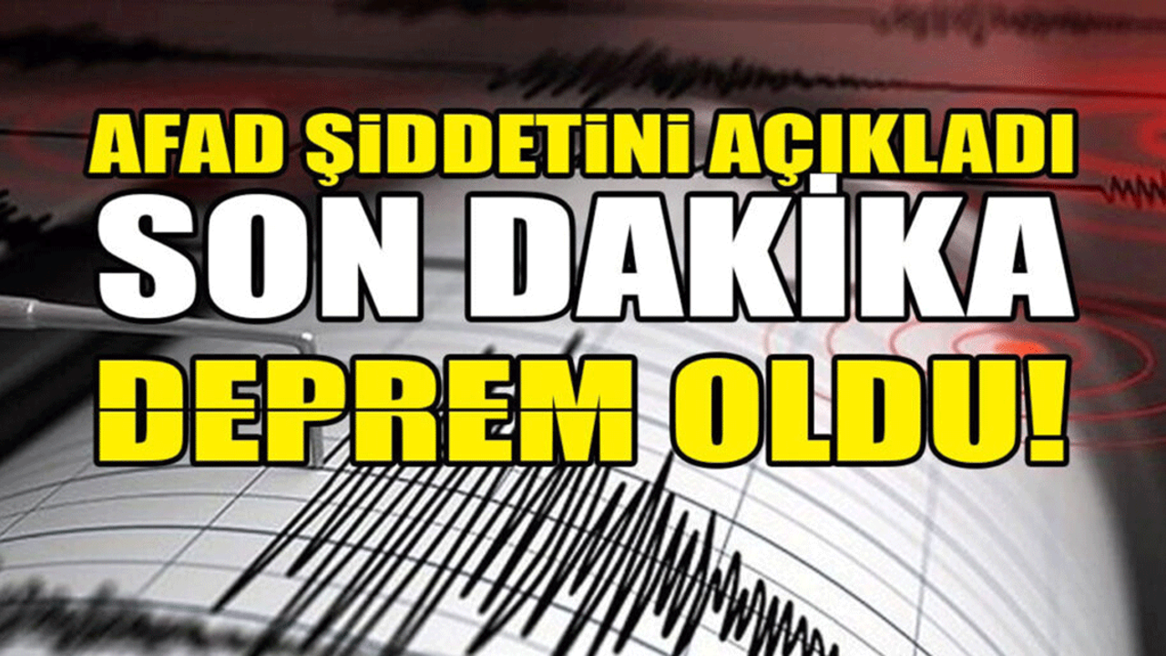 Balıkesir'de deprem oldu