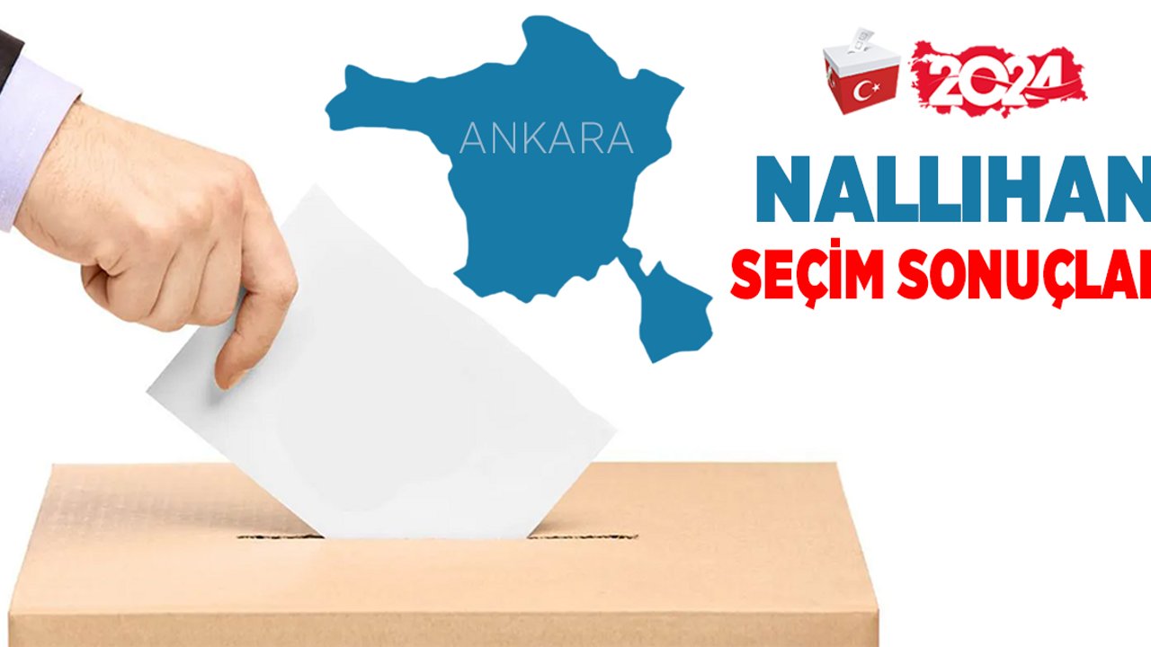 Nallıhan 2024 seçim sonuçları