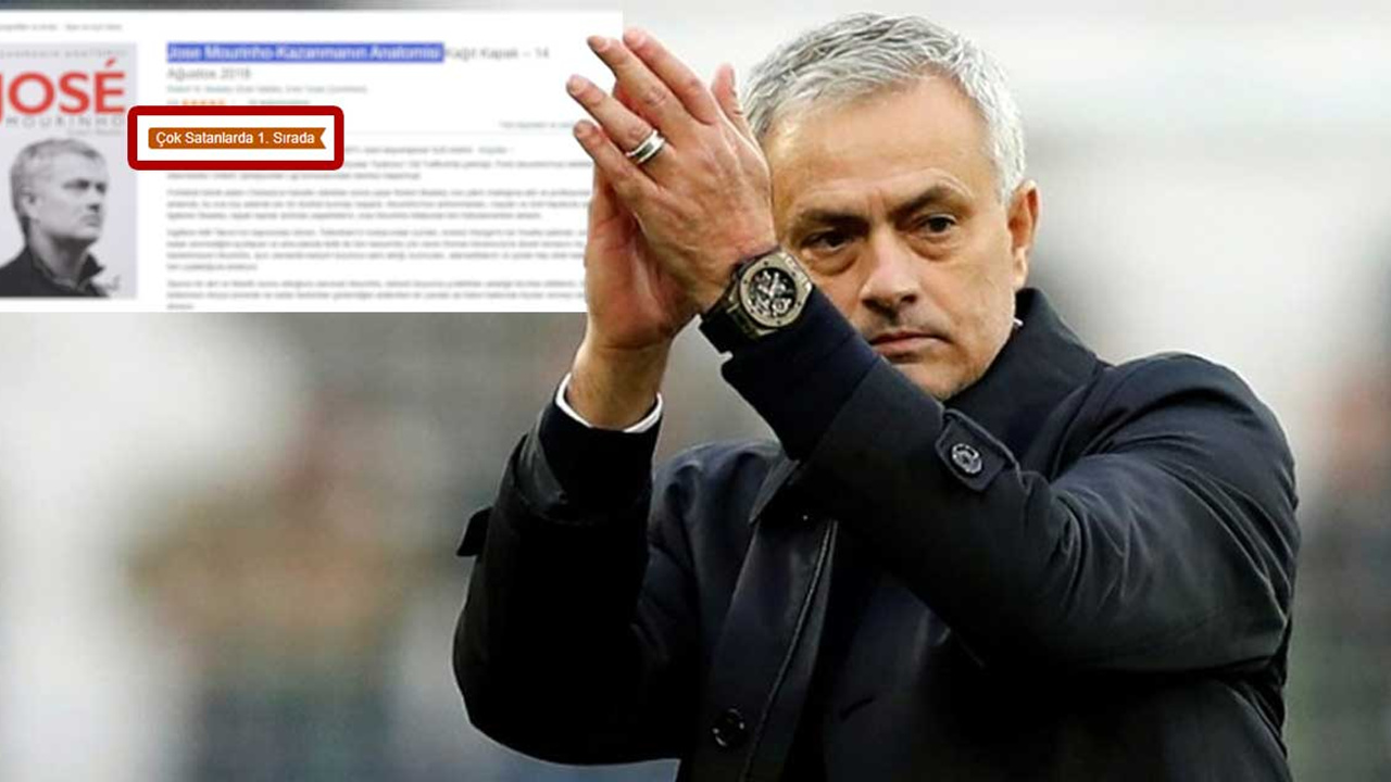 Jose Mourinho gelmeden etkisi başladı: Çok satanlarda 1 numara oldu!