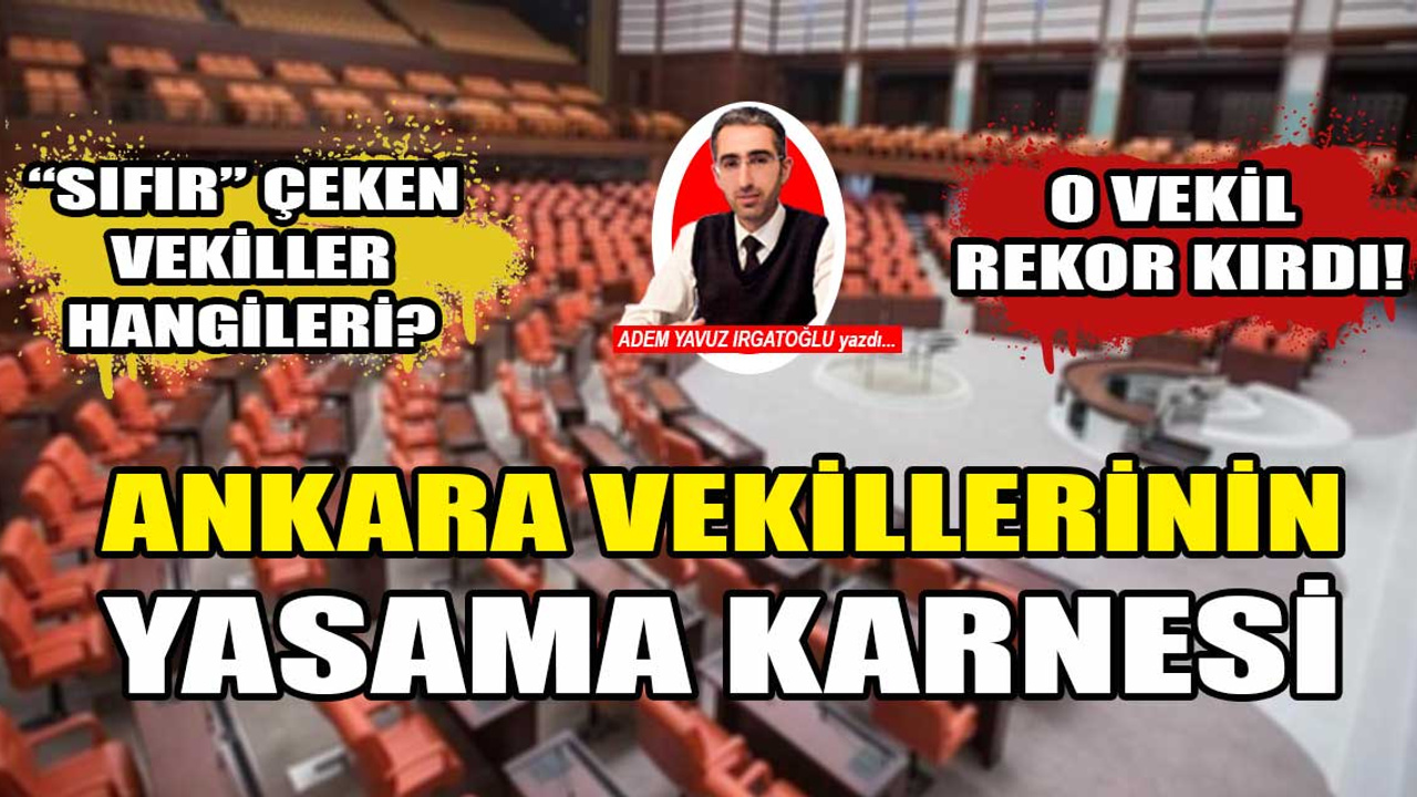 Kanun teklifinde "sıfır" çeken Ankara milletvekilleri hangileri?