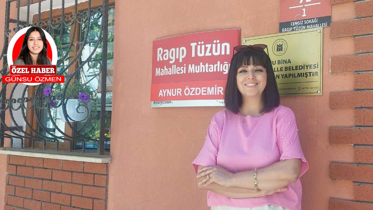 Ragıp Tüzün Mahallesi'nin yeni muhtarı Aynur Özdemir, hizmette kararlılık ve gönüllülük vurgusu yaptı