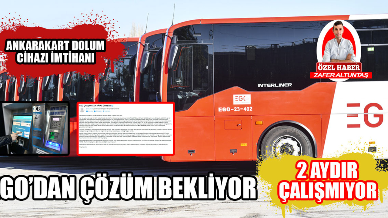 Başkentli vatandaşın "ANKARAKART Dolum Cihazı" ile imtihanı: EGO'dan çözüm bekliyor!