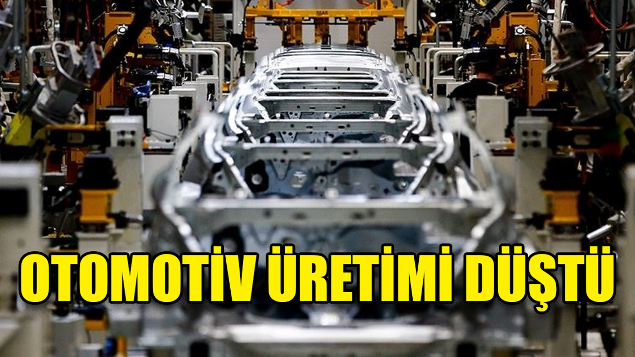 OSD: Otomotiv üretiminde düşüş yaşandı