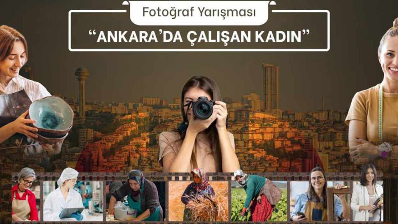 "Ankara’da Çalışan Kadın" fotoğraf yarışması başladı