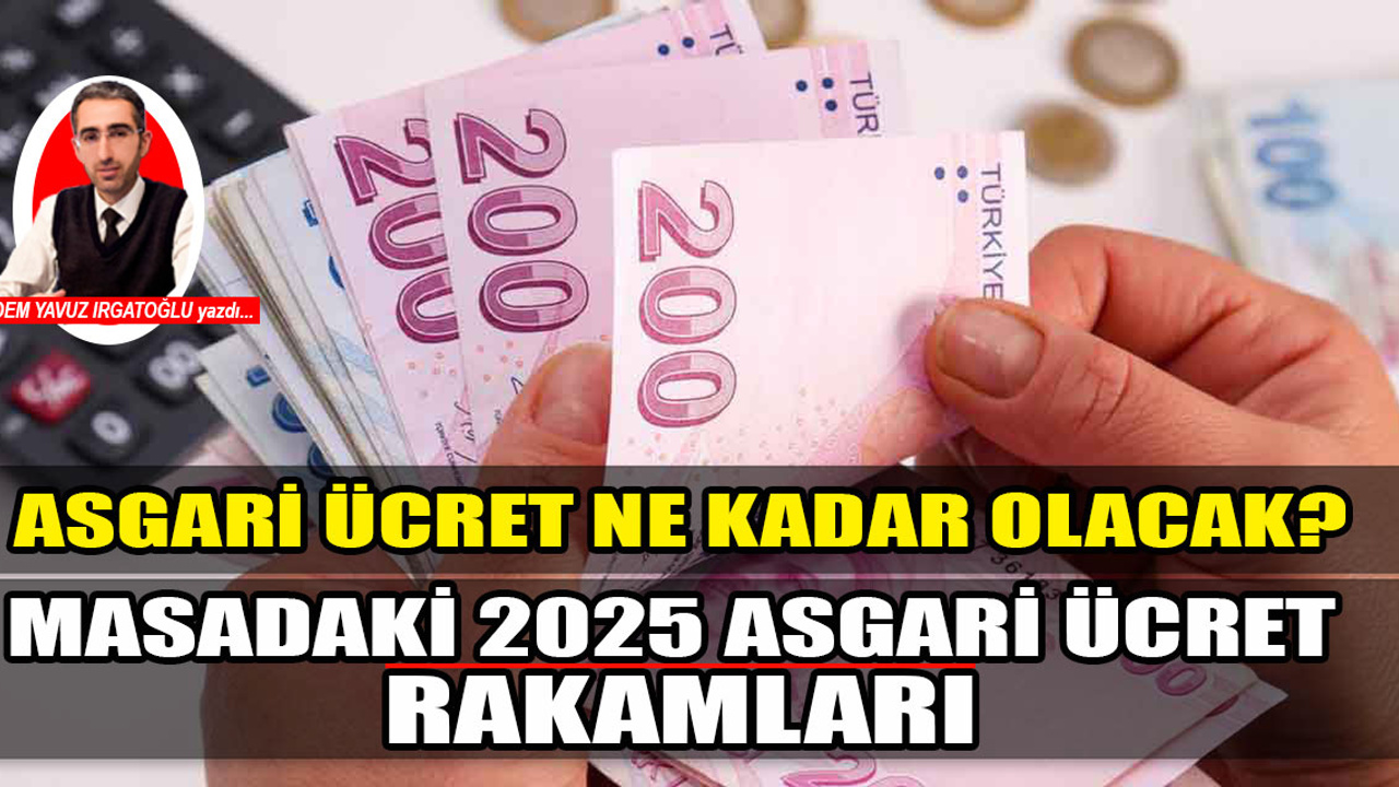 Yeni yılda asgari ücret ne kadar olacak? İşte masadaki 2025 asgari ücret rakamları