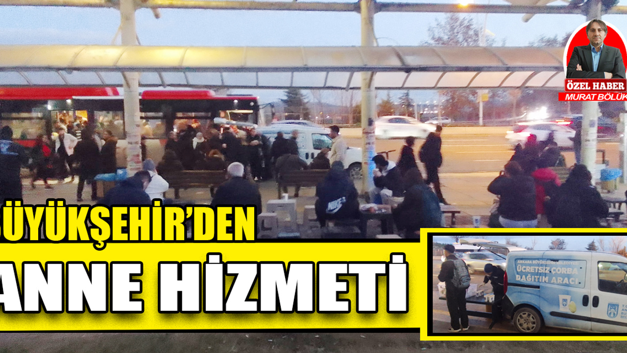 Ankara Büyükşehir'in ‘anne hizmeti’ içleri ısıtıyor