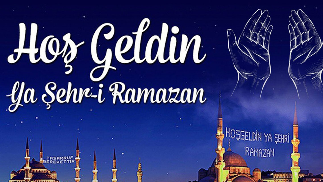 Hoşgeldin Ya Şehr-i Ramazan