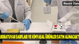 "Laboratuvar Sarfları ve Kimyasal Ürünler Satın Alınacaktır"