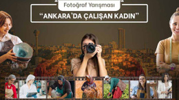 "Ankara’da Çalışan Kadın" fotoğraf yarışması başladı