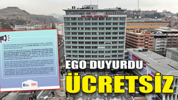 EGO duyurdu: 29 Ekim’de ücretsiz olacak