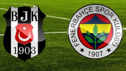 Beşiktaş Fenerbahçe maçının muhtemel 11'leri belli oldu