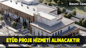 Etüd Proje Hizmeti Alınacaktır