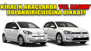 Kiralık araçlarda ‘ful kasko’ dolandırıcılığına dikkat!