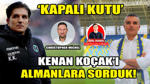 Ankaragücü'nün yeni patronu Kenan Koçak'ın Almanya yılları: 'Kapalı kutu' görünen Koçak'ı Christopher Michel'e sorduk!!