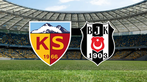 Bellona Kayserispor - Beşiktaş maçı saat kaçta? Bellona Kayserispor - Beşiktaş maçı ilk 11'ler