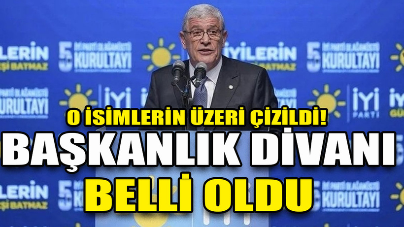 İYİ Parti'nin yeni yönetimi belli oldu! İşte dikkat çeken isimler