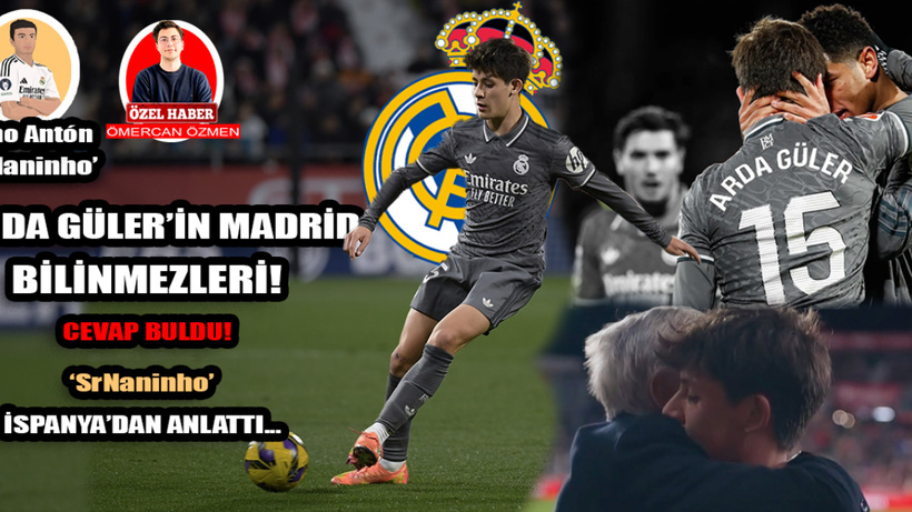 Arda Güler'in Real Madrid bilinmezleri: 'SrNaninho' İspanya'dan anlattı! | En iyi arkadaşı, Ancelotti ve Madrid'in ona bakışı!