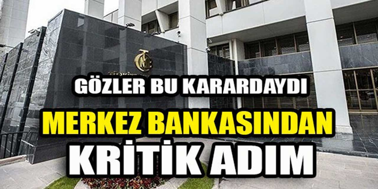 Ekonomide gözler Merkez Bankası'na çevrilmişti: Faiz kararını duyurdu!