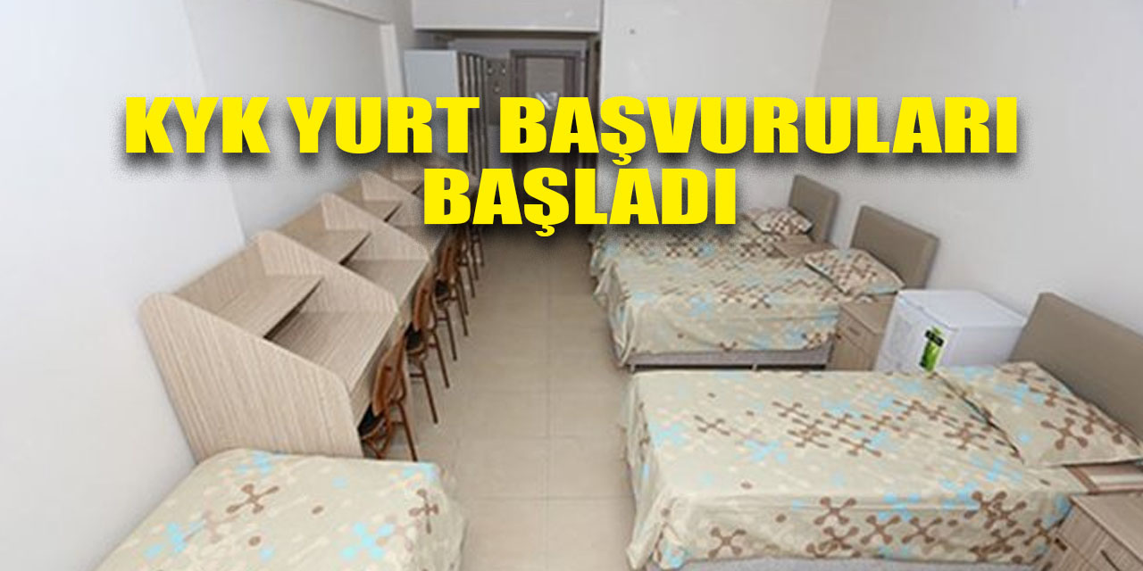 KYK yurt başvuruları başladı