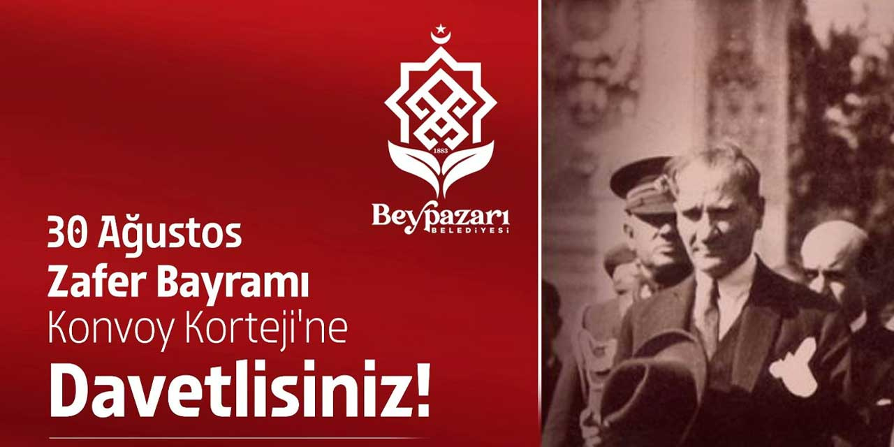 Beypazarı, 30 Ağustos Zafer Bayramı'nı coşkuyla kutlamaya hazırlanıyor: Başkan Kasap duyurdu