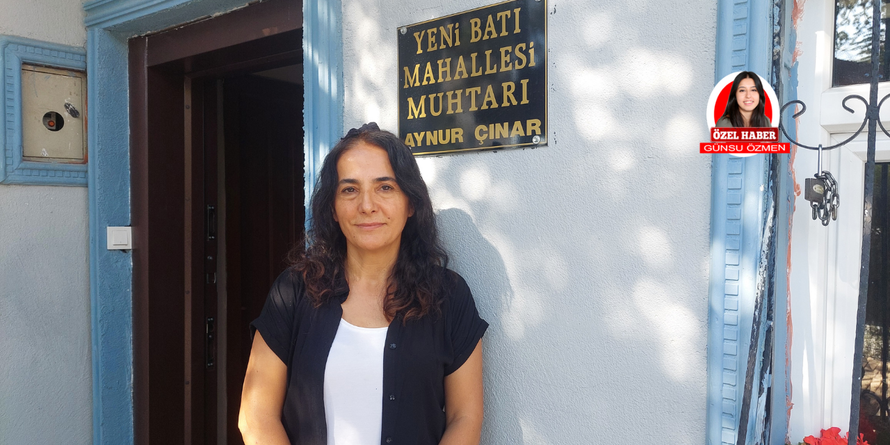 Aynur Çınar’ın muhtarlık yolculuğu: Mahalle sakinlerinden büyük destek